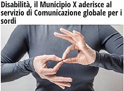 Disabilità, il Municipio X aderisce al servizio di Comunicazione globale per i sordi